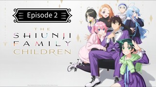 The Shiunji Family Children Episode 2 [Hindi]