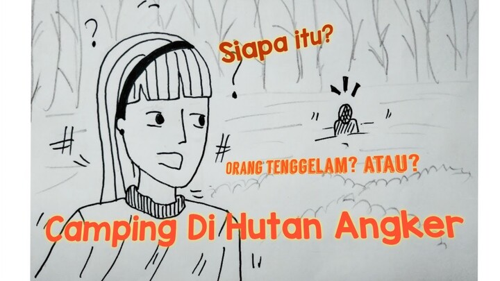 Camping di Hutan Angker | Komik  Hantu Lucu