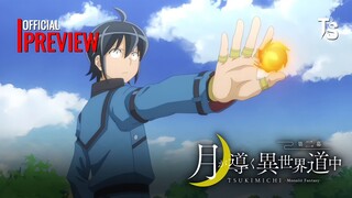 Nguyệt Đạo Dị giới Season 2 Tập 4 - Preview Trailer【Toàn Senpaiアニメ】