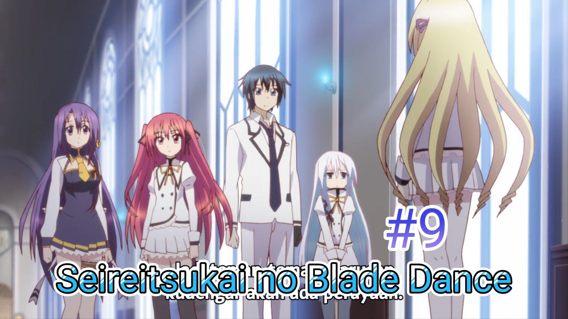 Seireitsukai no Blade Dance - Episode 11 (Subtitle Indonesia) - Bstation