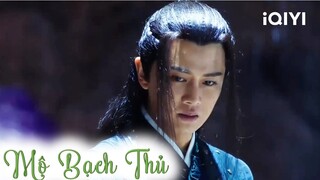 Na Lam Nhạc hắc hóa, suýt giết chết Bạch tiền bối | MỘ BẠCH THỦ