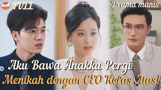 Suami Lebih Sayang Orang Lain Hah,Aku Angkat Kaki! Kini Anakku & Aku Dipuja CEO Terkaya!