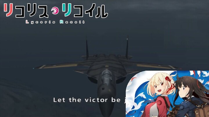 Lycoris Recoil Ending (Ace Combat Zero #9)