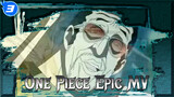 One Piece Epic Battle MV!_3