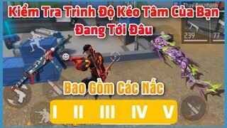 (Free Fire) Nhận Biết Trình Độ Kéo Tâm Của Bạn Đang Nằm Ở Bậc Nào | Huy Gaming