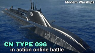 Modern Warships: CN TYPE 096 online battle gameplay.