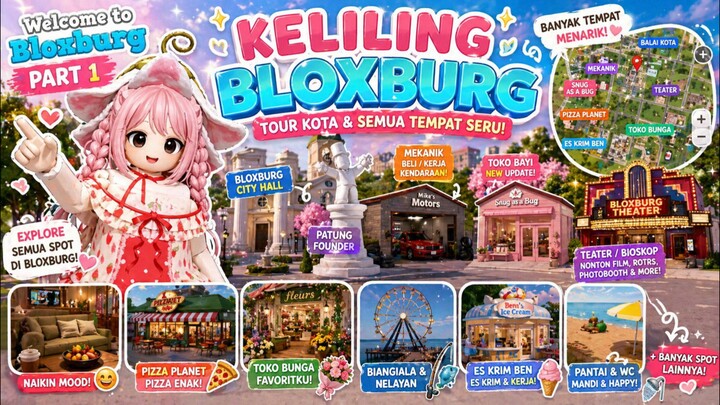 Keliling Kota Bloxy Central di Map Bloxburg Roblox