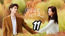 Love Is Panacea - Episode 11 [2023] [Chinese]