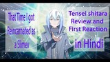 Tensei shitara / That Time I got Reincarnated as a Slime Review and First Reaction !Spoiler Alert!