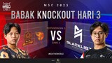[ID] MSC Knockout Stage Day 3 | BURN x FLASH VS BLACKLIST INTERNATIONAL | Game 4