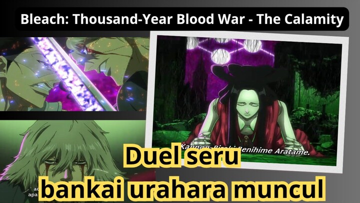 Bleach Thousand-Year Blood War - The Calamity eps 2 - duel seru keluar nya bankai urahara