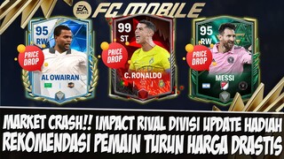 MARKET CRASHI!! REKOMENDASI PEMAIN TURUN HARGA AKIBAT HADIAH RIVAL DIVISI BARU EA SPORT FC 24 MOBILE