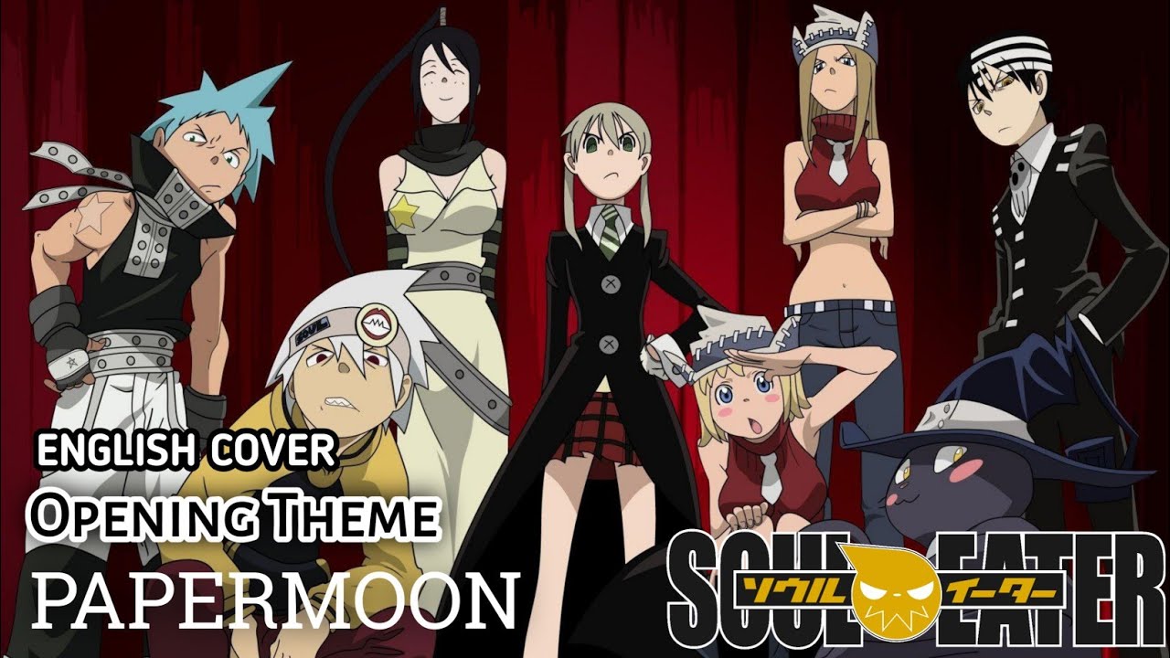 English Cover Soul Eater Opening 2 Op 2 Papermoon Amv Animeotaku Bilibili