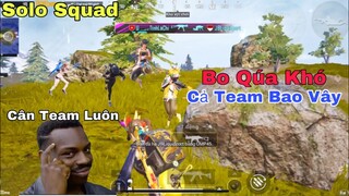 PUBG Mobile | SOLO SQUAD Bo Qúa Khó Bị Cả Team Bao Vây 😄 Và Cái Kết | NhâmHNTV