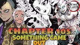 DEMON SLAYER SEASON 3: CHAPTER 105_SOMETHING CAME OUT
