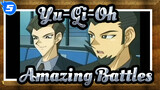 Yu-Gi-Oh| Collection of Amazing Battles_5
