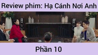 Review phim: Hạ cánh nơi anh phần 10