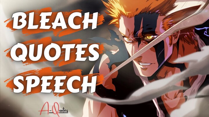 The GREATEST Anime Quotes From Bleach That Stand The Test Of Time