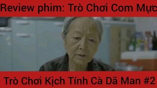 Phim trò chơi con lược trờ chơi kịch tính cà dã mãn phần 2