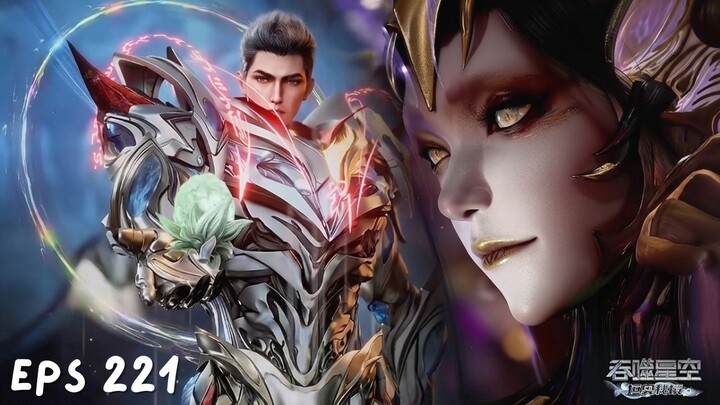 Swallowed Star Episode 221 Sub Indo - Luo Feng Hadapi  Yuan Ao Master