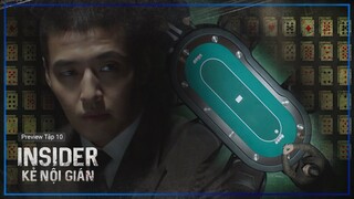 Insider - Kẻ Nội Gián | Preview Tập 10 | Kang Ha Neul, Lee Yoo Young, Kim Sang Ho, Phạm Băng Băng