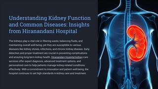 Understanding Kidney Function and Common Diseases: Insights from Hiranandani Hospital