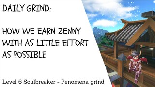 Daily Grind - How the Payats farm Zenny the Lazy way