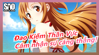 [Đao Kiếm Thần Vực] Chú ý! Nó thật là Đao Kiếm Thần Vực! Cảm nhận sự căng thẳng!