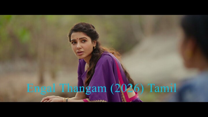 Engal Thangam (2026) Tamil