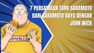7 Persamaan Taro Sakamoto Dengan Days John Wick