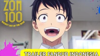 ZOM 100 FANDUB BAHASA INDONESIA