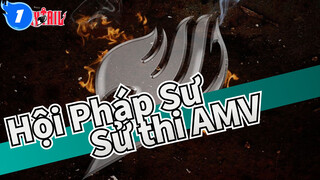 Hội Pháp Sư 
Sử thi AMV_1