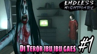 Di Teror Ibu Ibu - Endless Nightmare : 3D Creepy & Scary Horror game PART 1