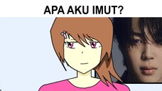Apa Aku Imut?
