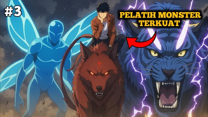 lahirnya pelatih monster over power -part 3
