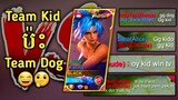 Team Kid ប៉ះ​ Team Dog​ ជេគ្នាពេញ​ Game | Mobile Legends✔