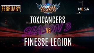 MeSA Season 3 Mobile Legends February: TOXICANCERS VS FINESSE LEGION