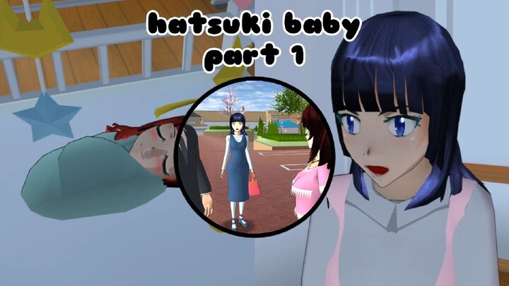 sakura school simulator sad story hatsuki baby part 1