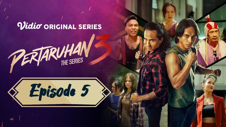 Pertaruhan The Series 3 Episode 5