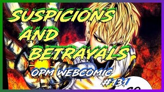 OPM Webcomic 131  |  Suspicions And Betrayals