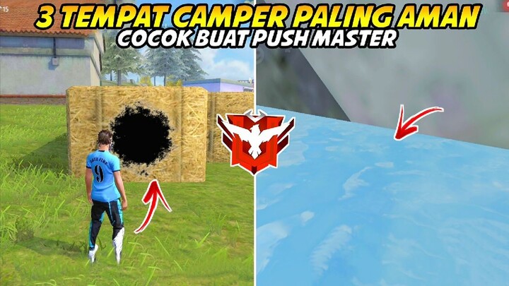 3 TEMPAT CAMPER PALING AMAN COCOK BUAT PUSH MASTER - Free fire