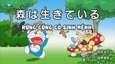 Doraemon Tập 618 :Cái Ống Nhòm Kì Lạ & Rừng Cũng Có Sinh Mệnh