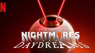 NIGHTMARES AND DAYDREAMS || S01 E01