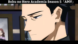 Boku no Hero Academia Season 5「AMV」