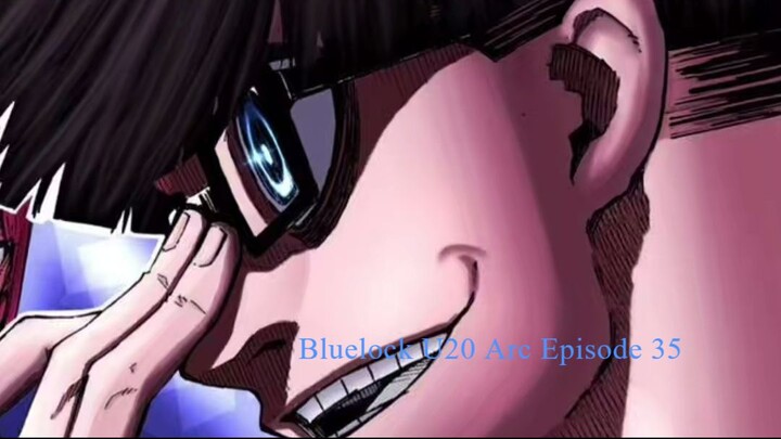 Bluelock U20 Arc Episode 35