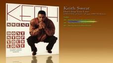 Keith Sweat (1987) Don't Stop Your Love [12' Inch - 45 RPM - 1988 UK Release]