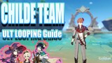 Childe Team for Elemental Burst LOOPing! ULT looping guide! [Genshin Impact]