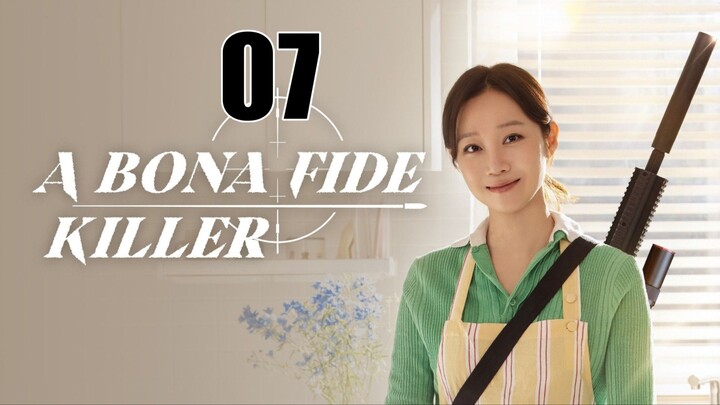 A BONA FIDE KILLER (Eng Sub) Episode 7