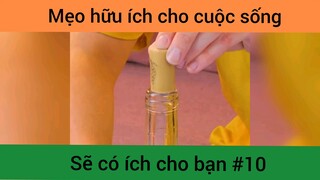 Mẹo hữu ích cho cuộc sống p10