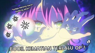 BOCIL KEMATIAN YANG TERLALU OP ! SAMPE IBLIS KETAKUTAN?! Tensei Shitara Dainana Ouji~